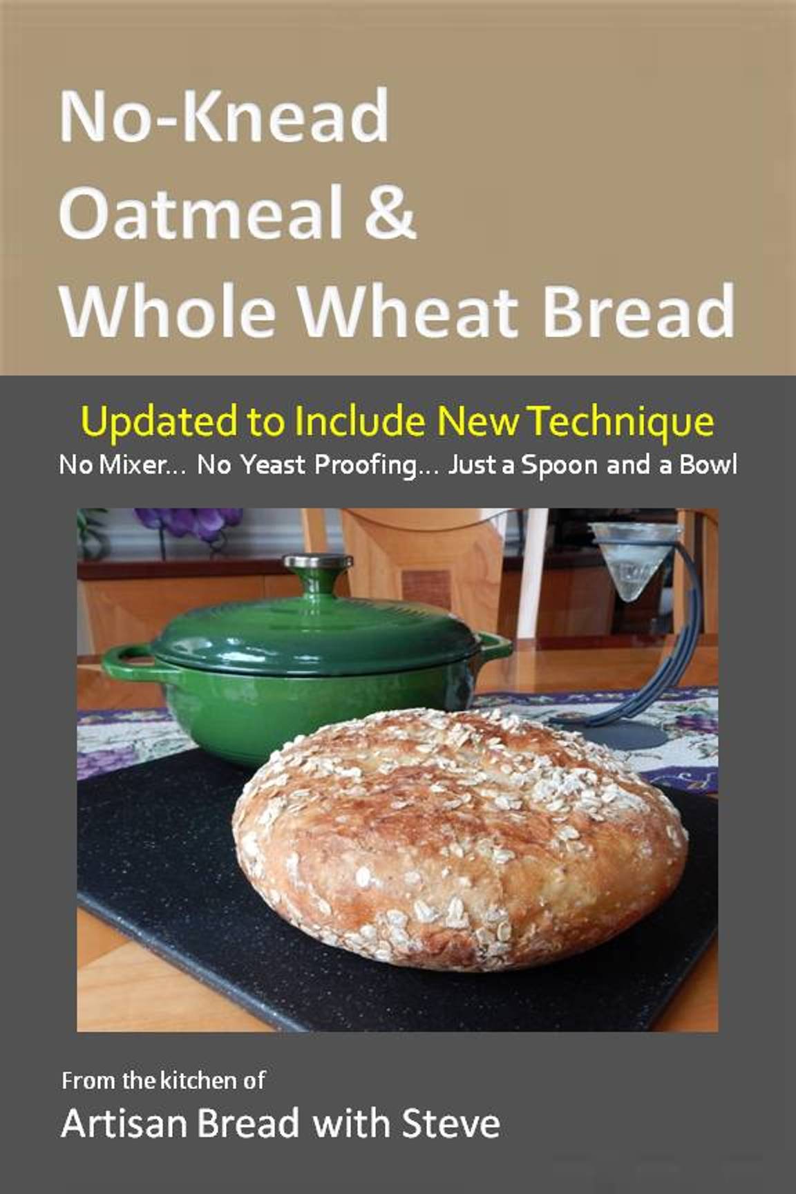 How to Bake No-Knead Bread in a Poor Man's Dutch Oven (no mixer